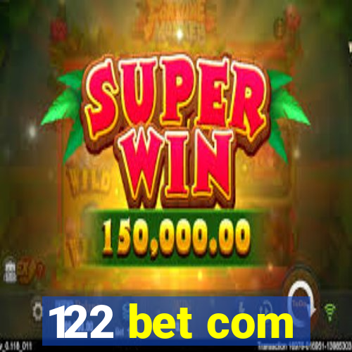 122 bet com